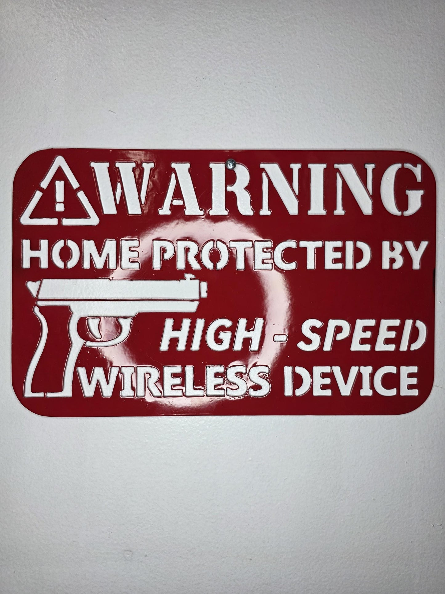 Warning Metal Sign – Home Protected by High-Speed Wireless Device, CNC Steel Wall Art